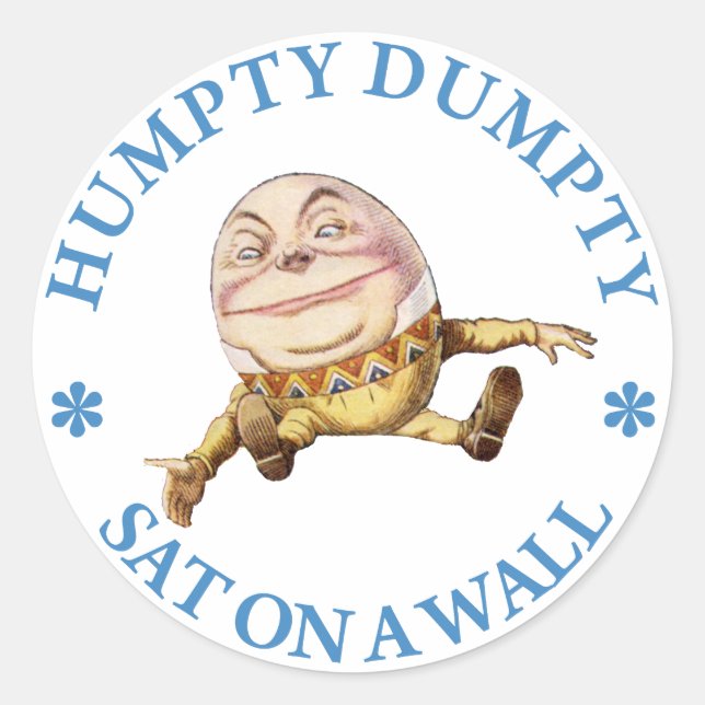 Humpty Dumpty Sat On A Wall Classic Round Sticker (Front)