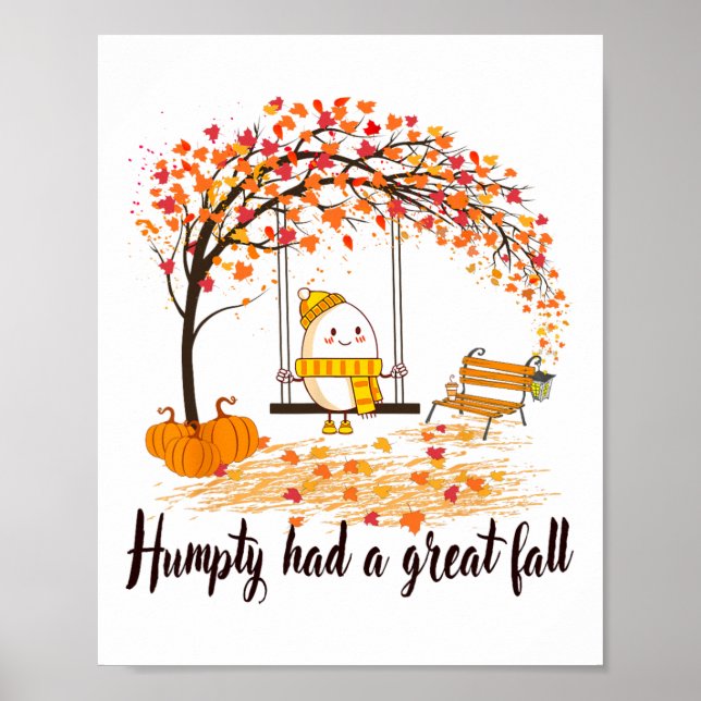 Humpty Had A Great Fall Funny Happy Fall Y'all Tha Poster (Front)