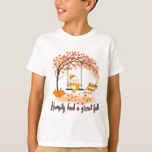 Humpty Had A Great Fall Funny Happy Fall Y'all Tha T-Shirt