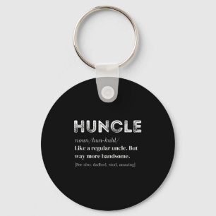Huncle Funny Uncle Dad Husband Fathers Day Retirem Key Ring