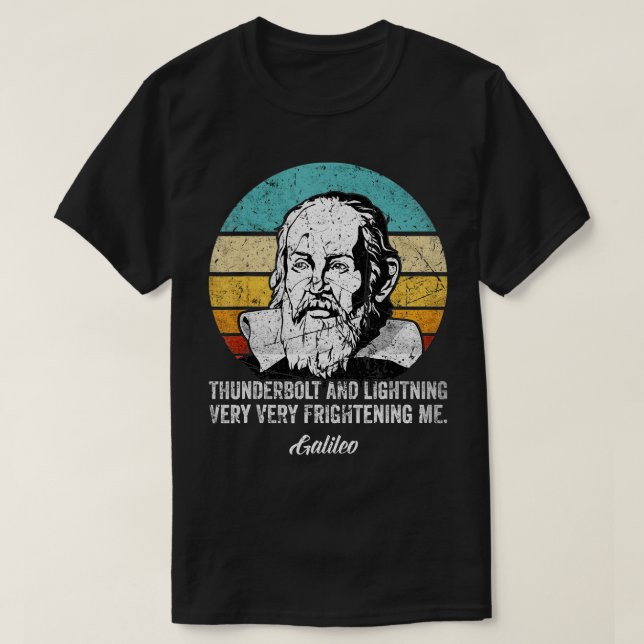 hunderbolt lightning Galileo philosopher physics a T-Shirt (Design Front)