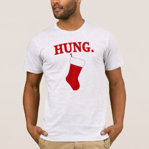 HUNG Funny Men's Christmas T-shirt