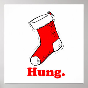 Hung Poster