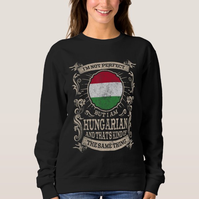 Hungary Flag Proud Hungarians Men & Women 2 Sweatshirt (Front)