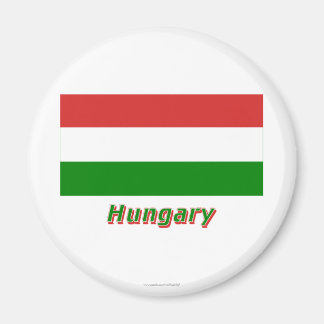 Hungary Flag with Name Magnet