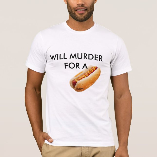Hungry 4 Hotdogs T-Shirt (Front)