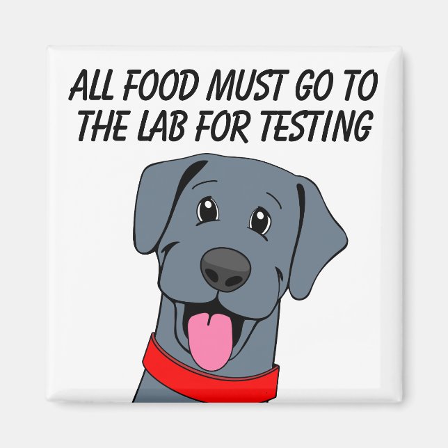 Hungry Black Labrador Food Tester Magnet (Front)