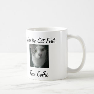 Hungry Buddy Says... Feed the Cat First Mug