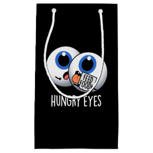 Hungry Eyes Funny Eyeball Pun Dark BG Small Gift Bag