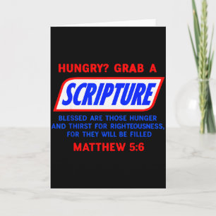 Hungry_ Grab A Scripture Bible Verse Famous Funny Card