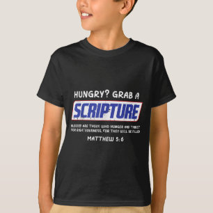 Hungry Grab A Scripture Funny Christian God Jesus T-Shirt