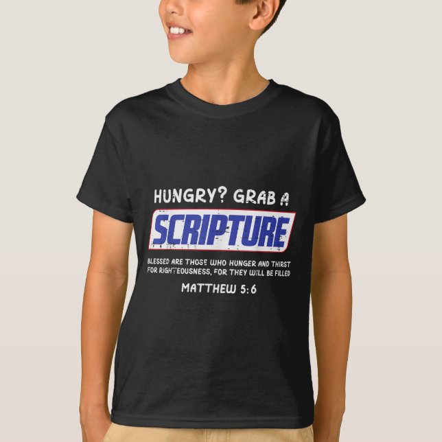 Hungry Grab A Scripture Funny Christian God Jesus T-Shirt (Front)