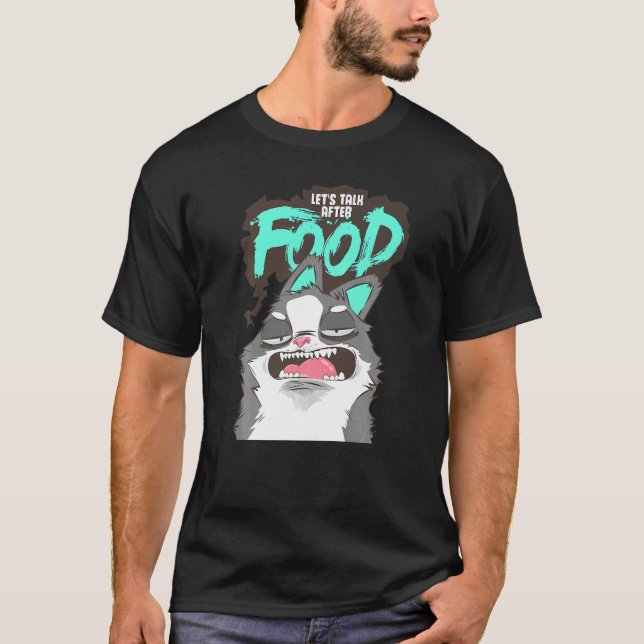 Hungry Lazy Ignorant Cat T-Shirt (Front)