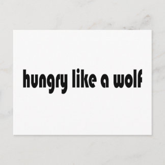 Hungry Like A Wolf Postcard