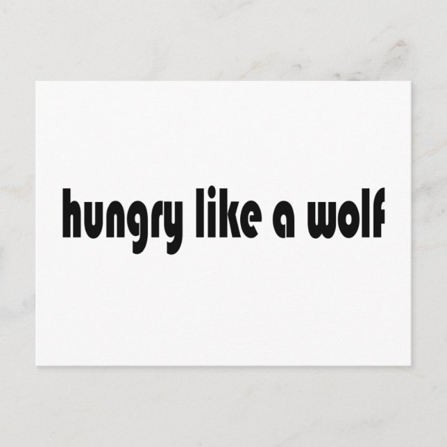 Hungry Like A Wolf Postcard (Front)
