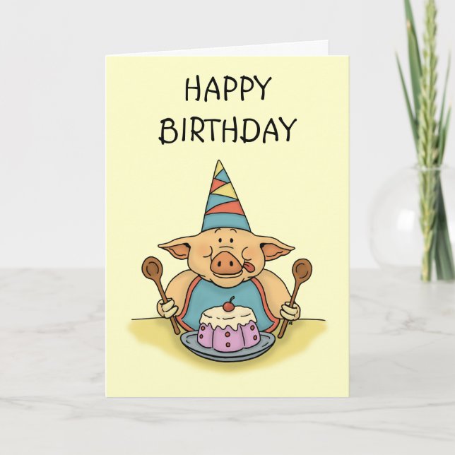 hungry piggy happy birthday card (Front)