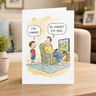 Hungry Son Dad Joke Cartoon Father's Day Card