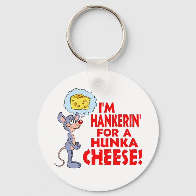 Hunka Cheese Key Ring (Front)