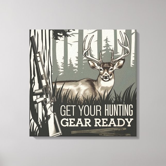 Hunt begin Walnut Ledges for Your Best Shots Canvas Print (Front)