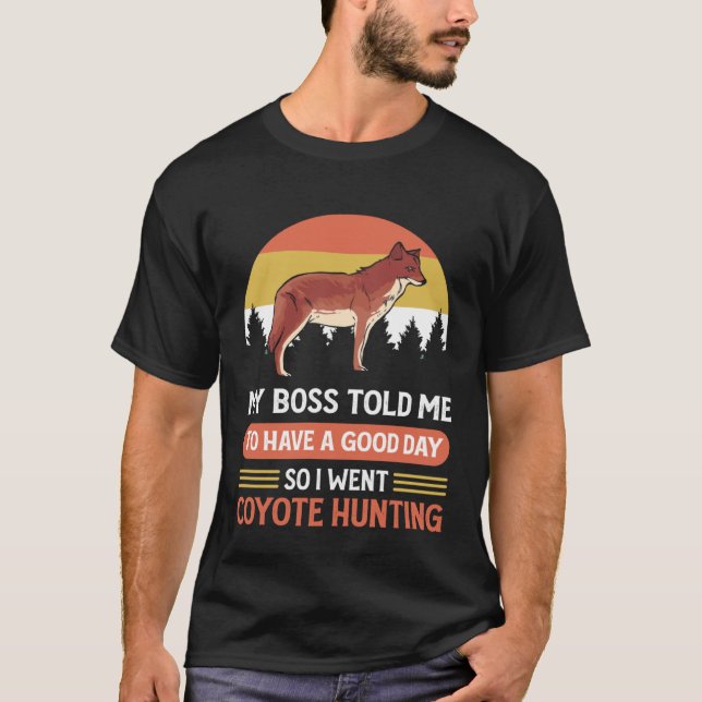 Hunt Howling Animal Yote Hunters Coyote Hunting T-Shirt (Front)