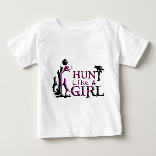 HUNT LIKE A GIRL COON HUNTING BABY T-Shirt (Front)