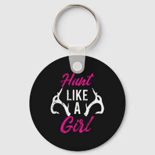 Hunt Like A Girl Funny Antler Hunters Gifts Deer E Key Ring