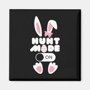 Hunt Mode On Funny Easter Day Egg Hunting Season B Magnet