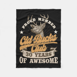 Hunter 30th Birthday Old Bucks Club Men 30 Years O Fleece Blanket