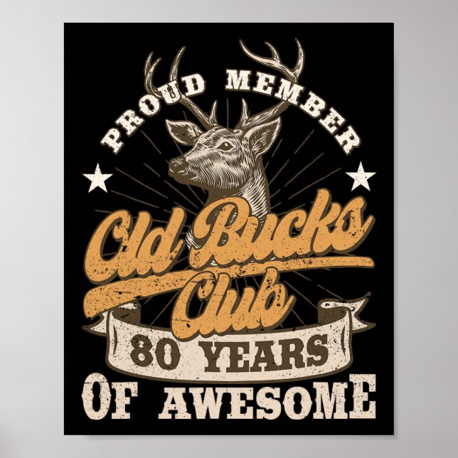 Hunter 80th Birthday Old Bucks Club 80 Years Of Aw Poster (Front)