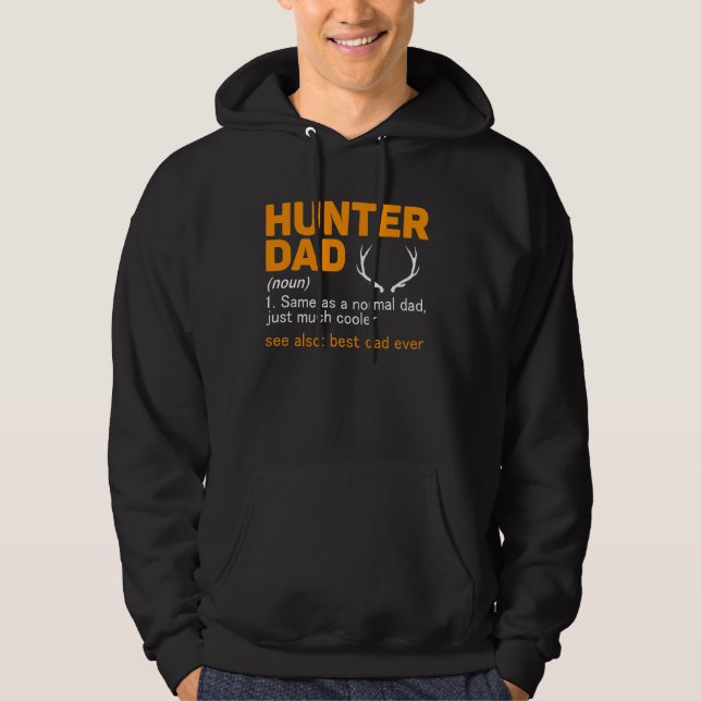 Hunter Dad Definition Best Dad Ever Hoodie (Front)