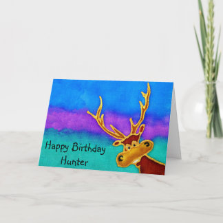 Hunter, Happy Birthday silly stag card