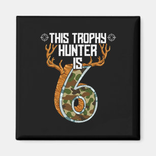 Hunter Hunting 6th Birthday Magnet