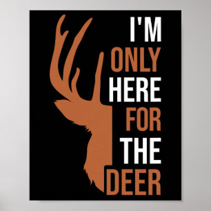 Hunter Hunting Hunt Deer Hunting Buck Elk Antlers  Poster