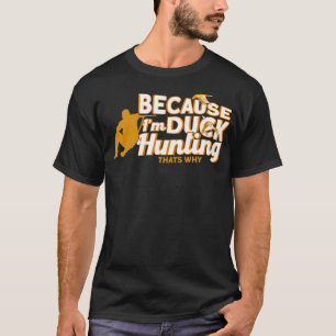 Hunter Hunting Season Duck Gift pet lab  T-Shirt