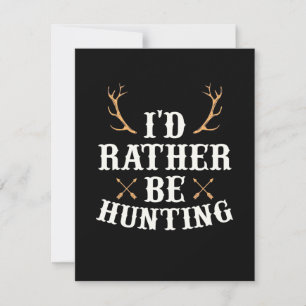 Hunter Would Rather Be Hunting Thank You Card