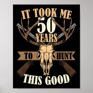 Hunters 50th Birthday Years Old Deer Hunting Stag Poster