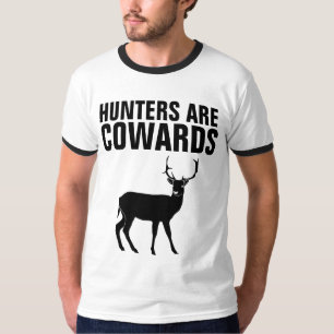 HUNTERS ARE COWARDS, ANTI HUNTING DEER T-shirts