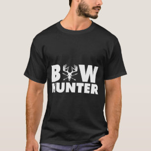 Hunters Bow Hunting Arrows Archer Archery Joke Man T-Shirt