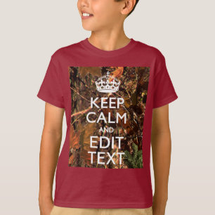 Hunters Fall Camouflage Keep Calm Your Text T-Shirt