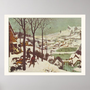 Hunters in the Snow Pieter Brueghel the Elder 1565 Poster