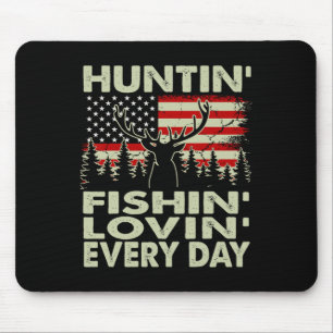 Huntin Fishin Lovin Every Day Deer Hunting-shirt H Mouse Pad