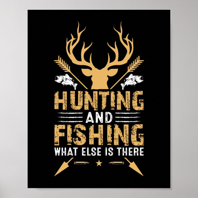 Hunting And Fishing What Else Is There Poster (Front)