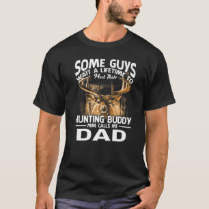 Hunting Buddy Mine Calls Me Dad Father's Day Deer T-Shirt