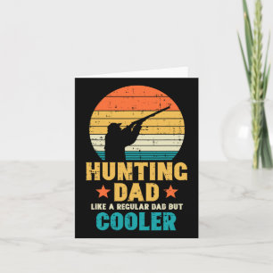 Hunting Dad Cooler Retro Fathers Day Hunter Daddy Card