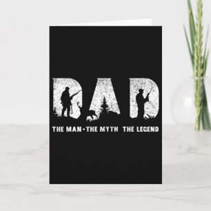 Hunting Dad The Man The Myth The Legend Father&#; Card