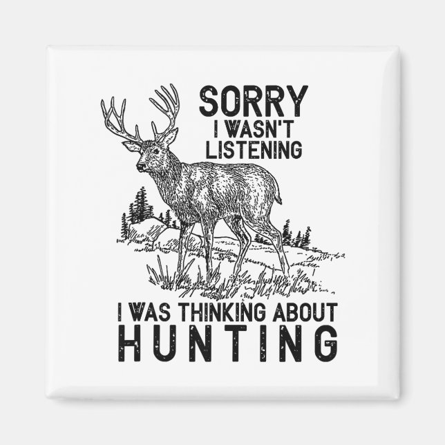 Hunting - Deer Funny Quote Hunter Gift Tank Top  Magnet (Front)
