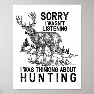Hunting - Deer Funny Quote Hunter Gift Tank Top  Poster