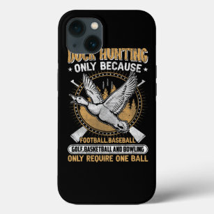 Hunting duck goose Hunting gear funny slogan for m iPhone 13 Case