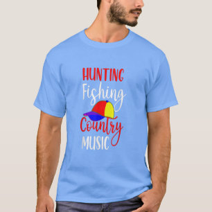 Hunting Fishing Country Music Fun Fishing Retireme T-Shirt