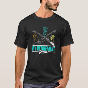 Hunting Fishing Hunter Retiree My Retirement Plan T-Shirt